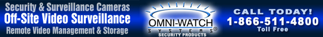 Security Cameras | Surveillance Cameras | Off-Site Video Surveillance Systems